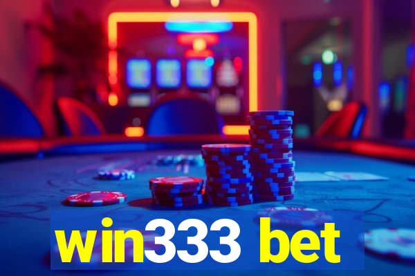 win333 bet